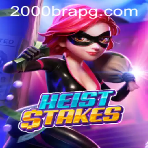 HeistStakes: Unleash Your Inner Thief in the Thrilling 2000BRA Game