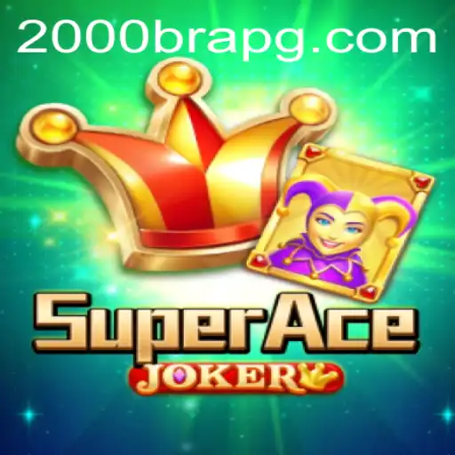 SuperAceJoker: An Epic Journey in the World of 2000BRA